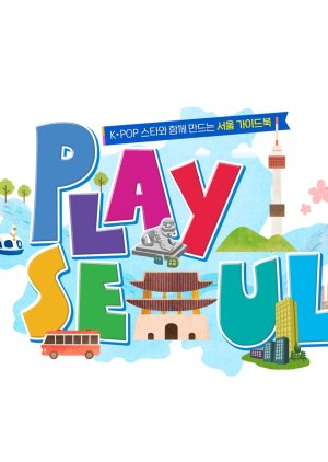 Play Seoul (2020) - 플레이 서울