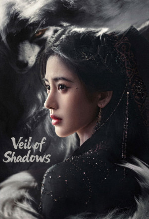 Veil Of Shadows (2026) (Mandarin) - 月鳞绮纪